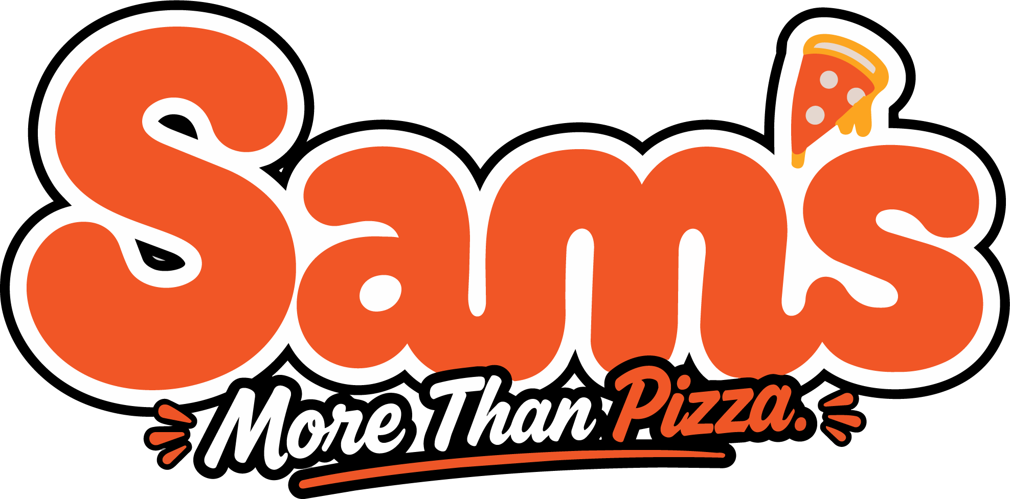 Sam's -- More Than Pizza.